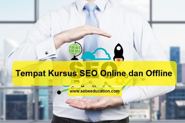Tempat Kursus SEO Online dan Offline Terbaik